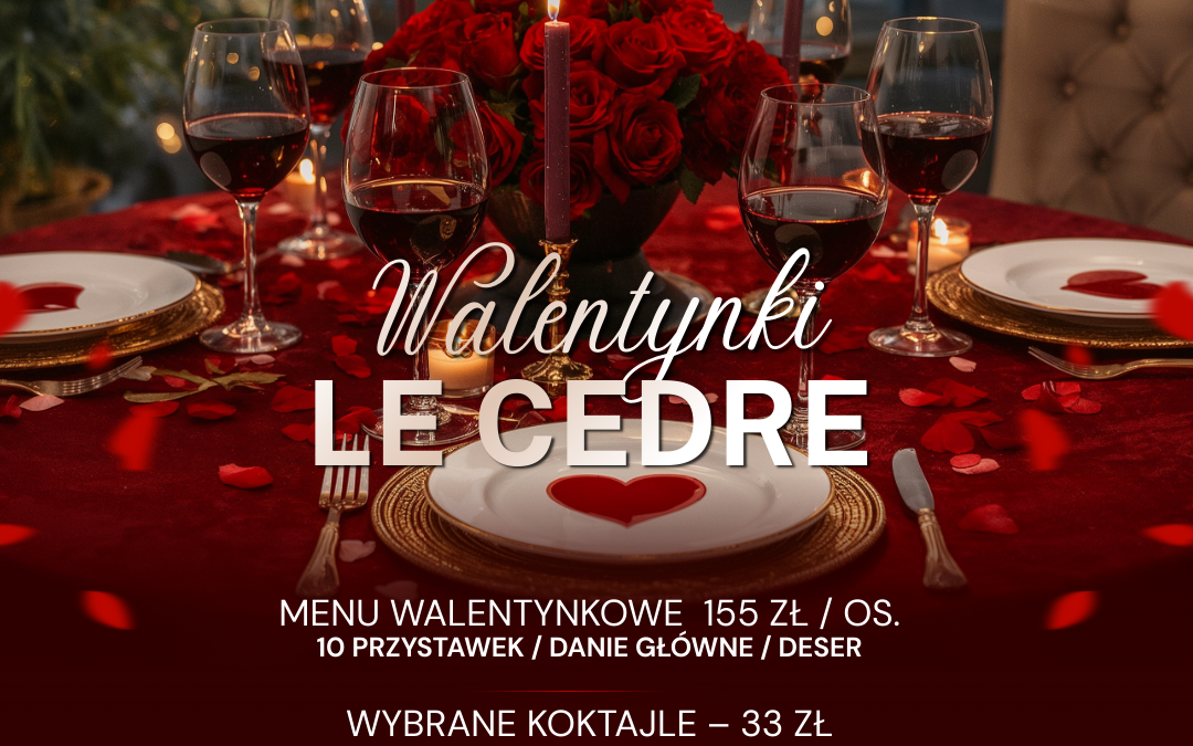 Walentynki Le Cedre